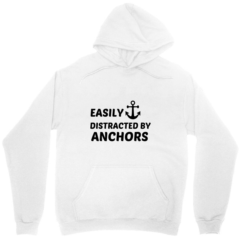 Anchors Easily Distracted Unisex Hoodie | Artistshot