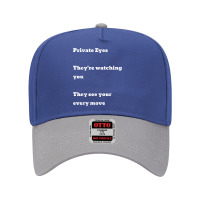 Private Eyes They're Watching You They See Your Every Move T Shirt Adjustable Baseball Cap | Artistshot