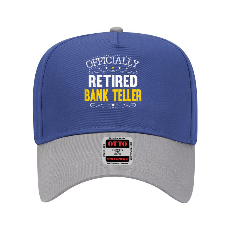 Retirement Gift For Bank Tellers Retired Bank Teller T Shirt Adjustable Baseball Cap by ZaraeTrullinger | Artistshot