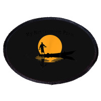 My Retirement Plan Boating Sunset Lake Reflection Canoe Oval Patch | Artistshot