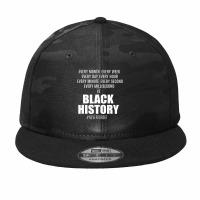 Black History Every Month Week Hour Second...black History Camo Snapback | Artistshot