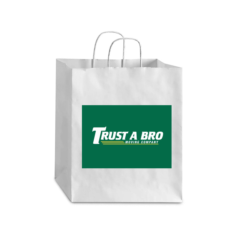 Trust A Bro Moving Company Poster Humor Debie Paper Bag - 10 X 5 X 13 | Artistshot