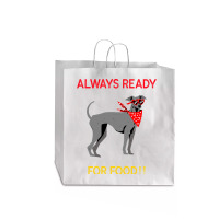 Always Ready For Food Jumbo Paper Bag - 18 X 7 X 18 3/4 | Artistshot