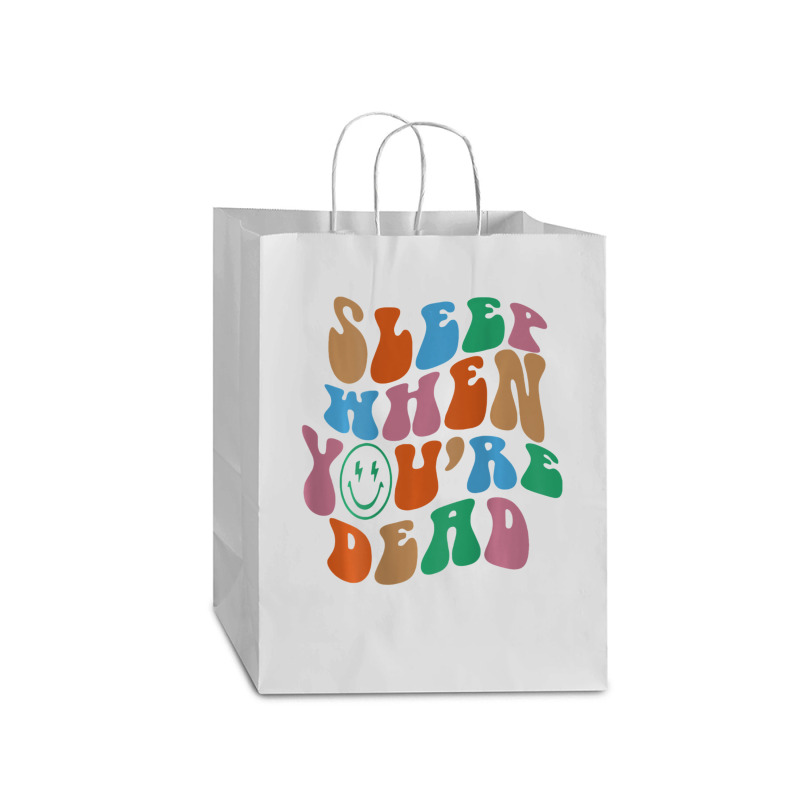 Sleep When You're Dead Aesthetic Trendy Costume 2022 Mart Paper Bag -13 X 7 X 17 | Artistshot