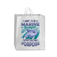 Marine Biologist Life Has Porpoise T Shirt Queen Paper Bag - 16 X 6 X 19 1/4 | Artistshot