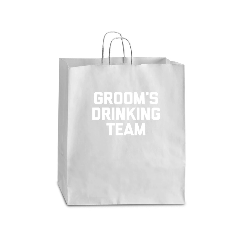 Groom's Drinking Team  Funny Wedding Bachelor Party Queen Paper Bag - 16 X 6 X 19 1/4 | Artistshot