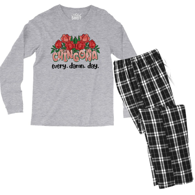 Chingona Every Damn Day Men's Long Sleeve Pajama Set | Artistshot