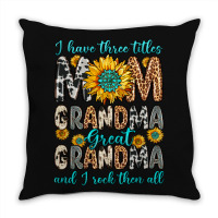 I Have Three Tittles Mom Grandma Great Grandma Throw Pillow | Artistshot