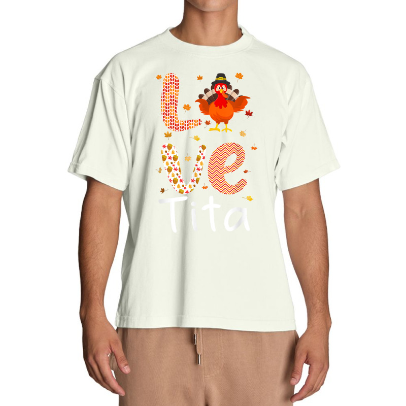 Thanksgiving Theme Love Tita Happy Turkey Day Thanksgiving T Shirt Urban Heavy T-shirt | Artistshot