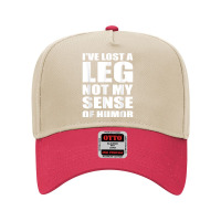 I've Lost A Leg Funny Amputee Prosthetic Surgery Graphic T Shirt Adjustable Baseball Cap | Artistshot