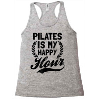 Is My Happy Hour Design Pilates Instructor T Shirt Racerback Tank | Artistshot