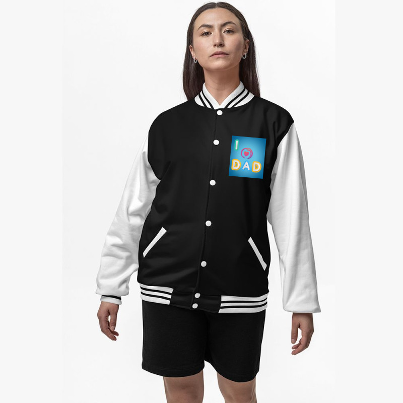 I Love To Dada Bomber Jacket | Artistshot