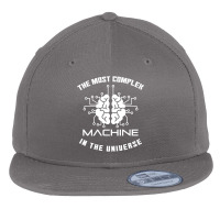 The Most Complex Machine In The Universe - Programmer And Computer Eng Flat Bill Snapback Cap | Artistshot