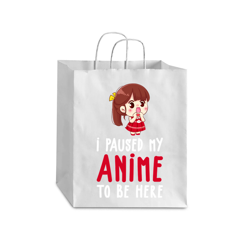 Limited Edition I Paused My Anime To Be Here Funny Anime Gift Debie Paper Bag - 10 X 5 X 13 | Artistshot