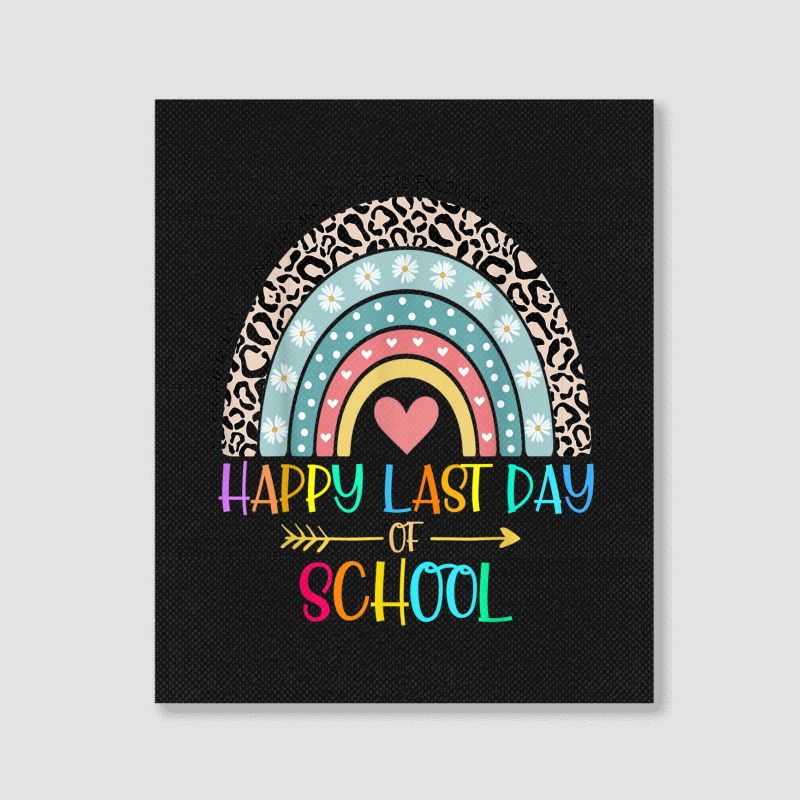 Happy Last Day Of School Teacher Student Graduation Rainbow 357 Portrait Canvas Print | Artistshot