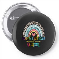 Happy Last Day Of School Teacher Student Graduation Rainbow 357 Pin-back Button | Artistshot