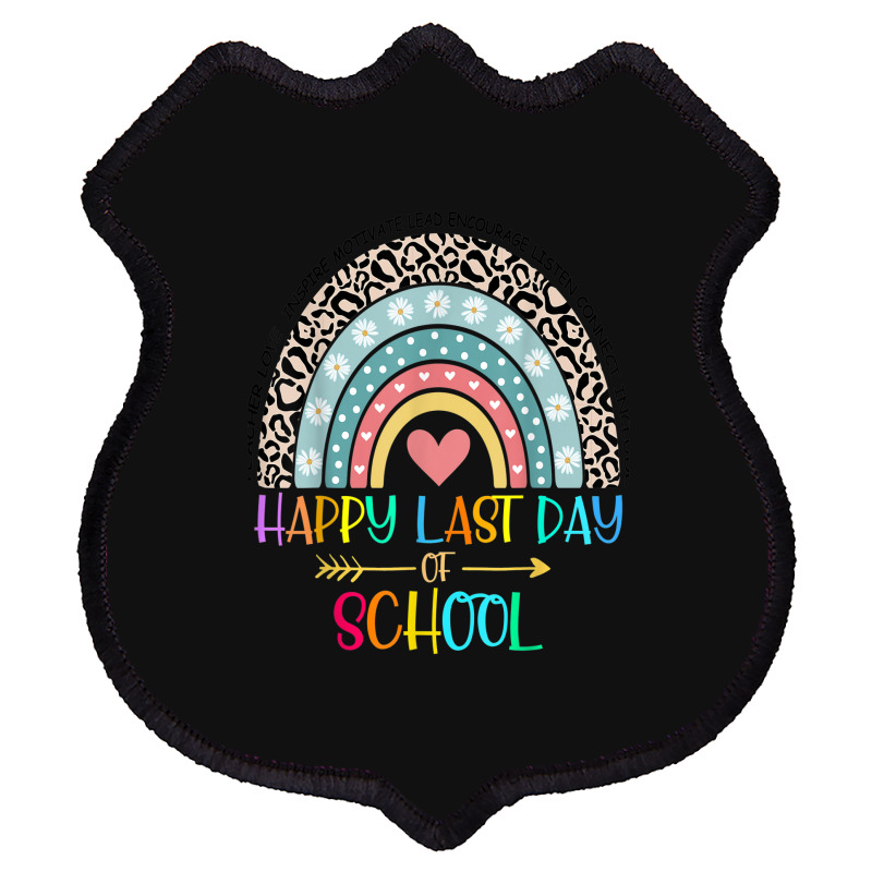 Happy Last Day Of School Teacher Student Graduation Rainbow 357 Shield Patch | Artistshot