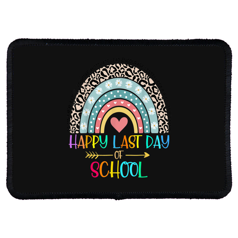 Happy Last Day Of School Teacher Student Graduation Rainbow 357 Rectangle Patch | Artistshot