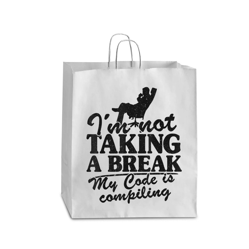 I'm Not Taking A Break My Code Is Compiling Coder Programmer Queen Paper Bag - 16 X 6 X 19 1/4 | Artistshot