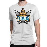 Gold Coast Titan Classic T-shirt | Artistshot