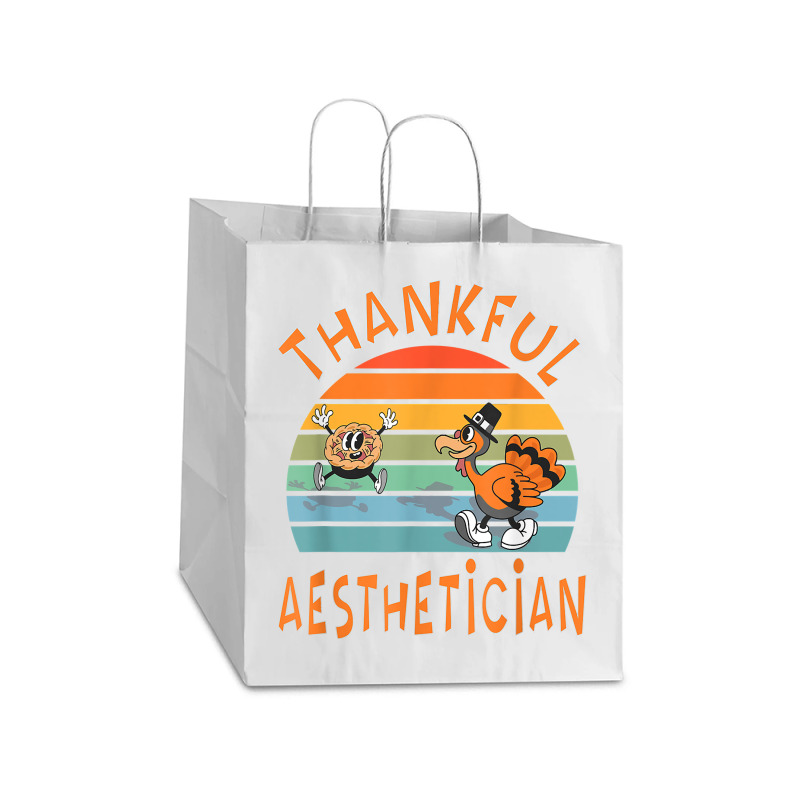 Aesthetician Job Funny Thanksgiving T Shirt Take Out Paper Bag - 14 X 10 X 15 1/2 | Artistshot