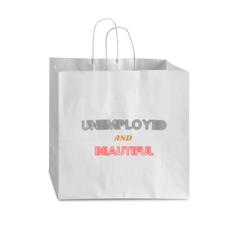 Unemployed And Beautiful (1) Vogue Paper Bag - 16 X 6 X 12 | Artistshot