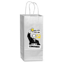 Crack Open A Cold One With The Comrades Wine Paper Bag - 5 1/2 X 3 1/4 X 13 | Artistshot