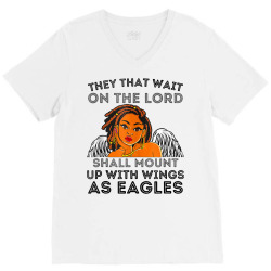 wait on the lord he will renew your strength black women god t shirt V-Neck Tee | Artistshot
