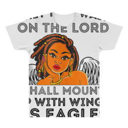 wait on the lord he will renew your strength black women god t shirt All Over Men's T-shirt | Artistshot