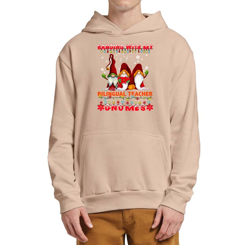 Teacher Hanging With My Bilingual Teacher Gnomes Ugly Xmas Matching Urban Pullover Hoodie by criticizematter | Artistshot