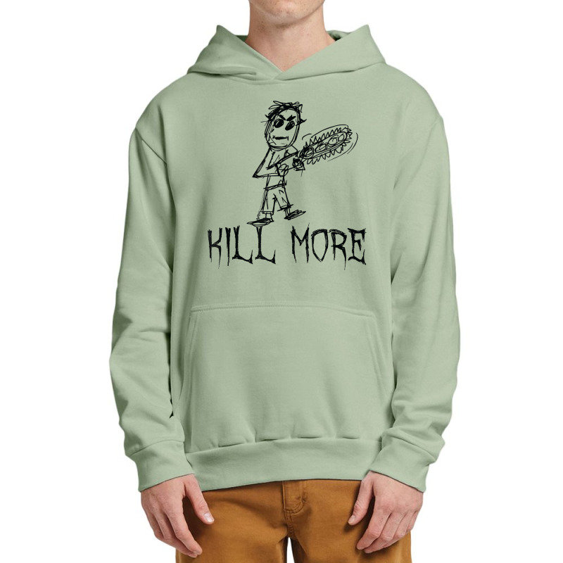 Kill More Halloween Costume Word Design T Shirt Urban Pullover Hoodie | Artistshot