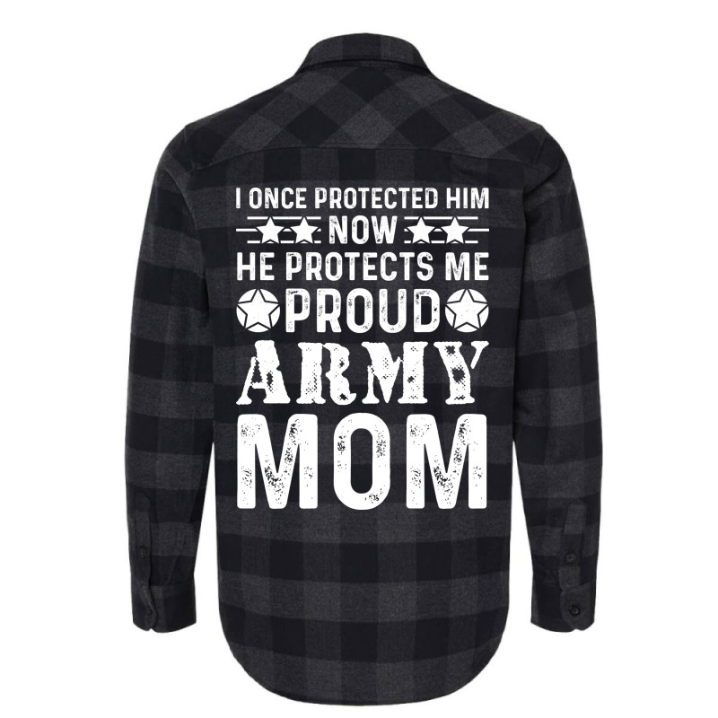 I Once Protected Him Now He Protects Me Proud Army Flannel Shirt | Artistshot