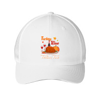 Thanksgiving Turkey Turkey Wine Feeling Fine Funny Thanksgiving Mesh Cap | Artistshot