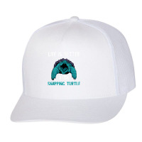 Snapping Turtle Life Is Better Aligator Snapping Turtle Trucker Cap | Artistshot