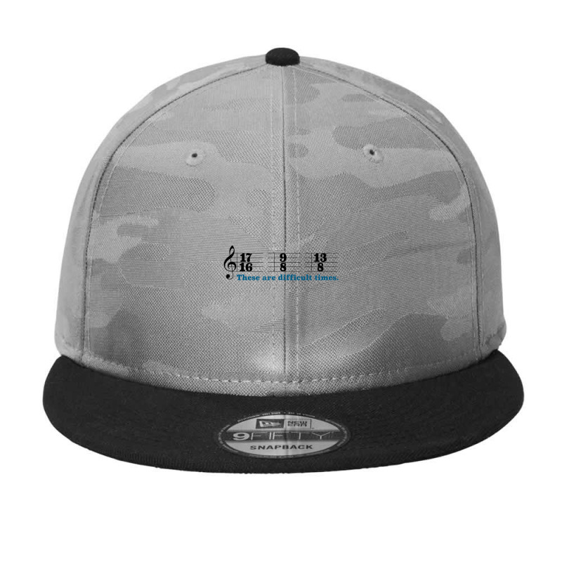 These Are Difficult Times Music Joke Pun Camo Snapback by cm-arts | Artistshot