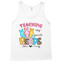 Cute Teaching My Favorite Peeps Happy Easter Day Teacher Tank Top | Artistshot