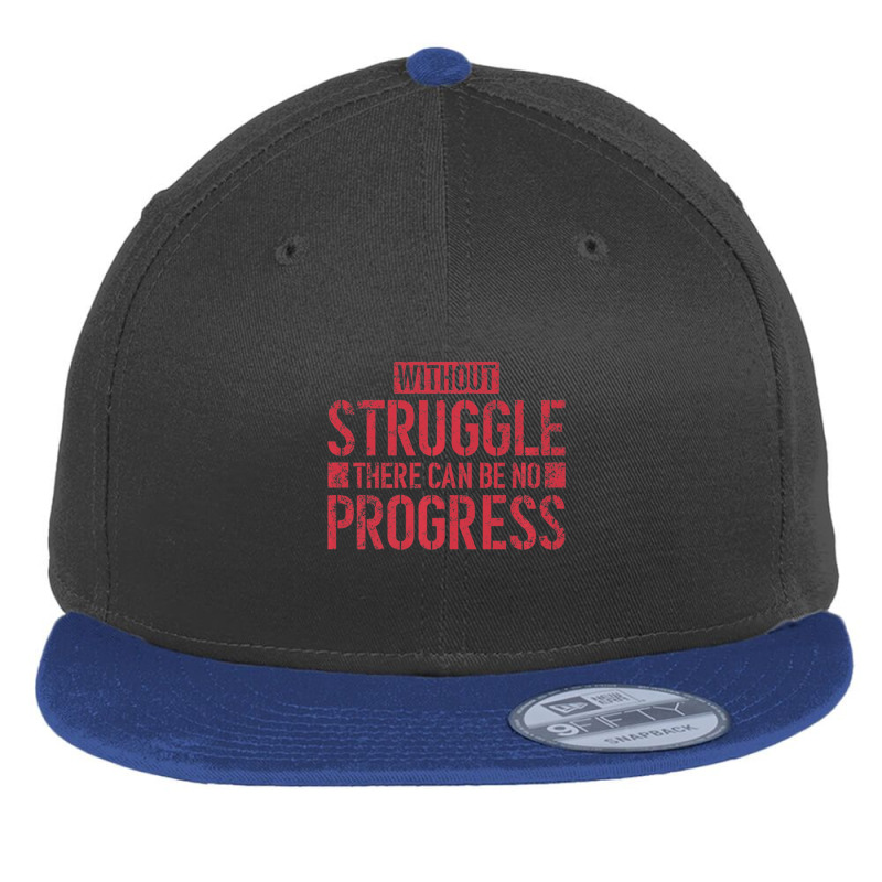 Without Struggle There Can Be No Progress Civil Rights Quote Flat Bill Snapback Cap | Artistshot