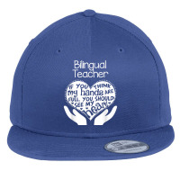 Bilingual Teacher T Shirt Heart Hands School Team Group Gift Flat Bill Snapback Cap | Artistshot