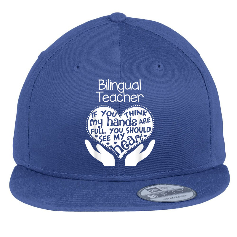 Bilingual Teacher T Shirt Heart Hands School Team Group Gift Flat Bill Snapback Cap by cm-arts | Artistshot