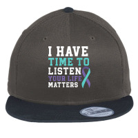 I Have Time To Listen Your Life Matters Mental Health T Shirt Flat Bill Snapback Cap | Artistshot