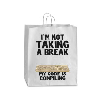 I'm Not Taking A Break My Code Is Compiling Coder Programmer Queen Paper Bag - 16 X 6 X 19 1/4 | Artistshot