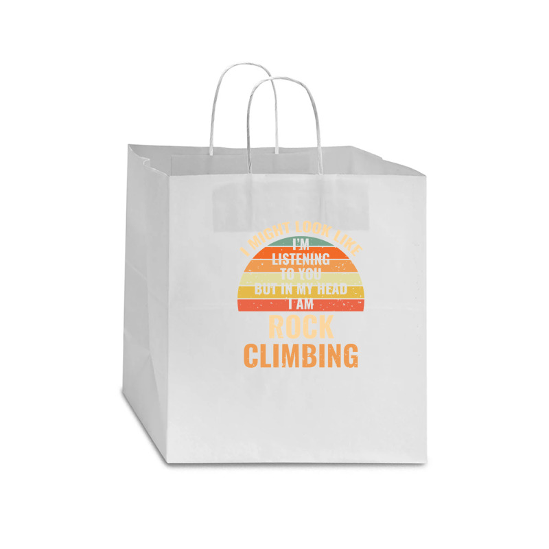 I'm Not Listening In My Head Funny Rock Climbing Gift Star Paper Bag - 13 X 7 X 13 | Artistshot