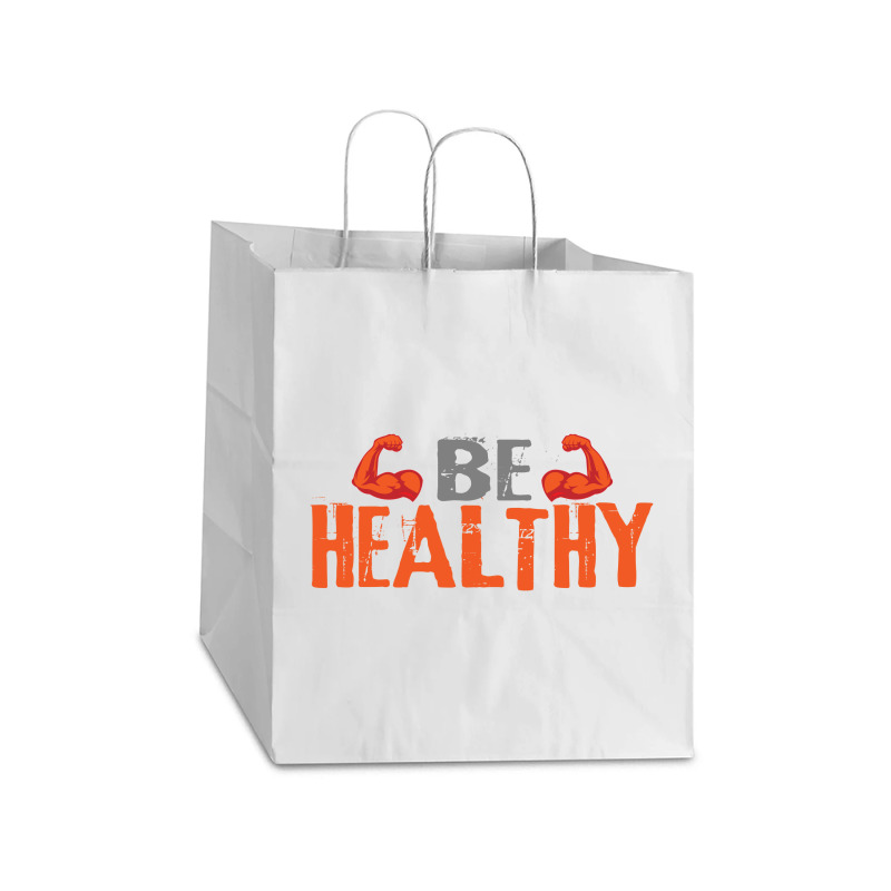 Be Healthy Take Out Paper Bag - 14 X 10 X 15 1/2 | Artistshot