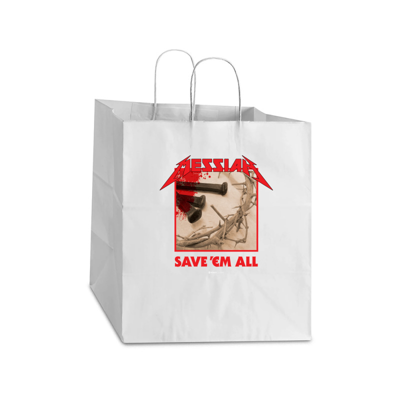 Messiah Save 'em All (heavy Crusade) Take Out Paper Bag - 14 X 10 X 15 1/2 | Artistshot