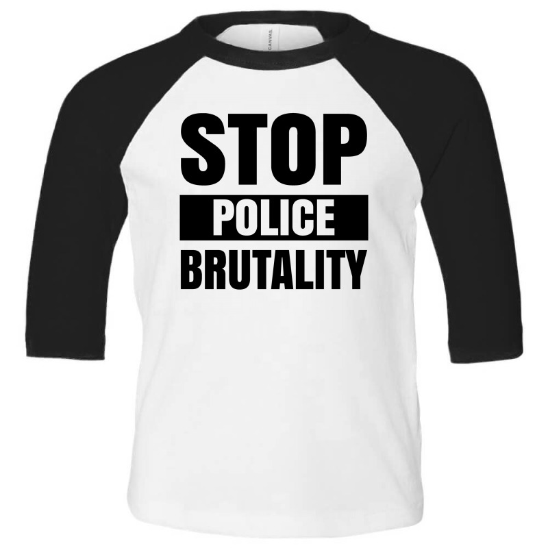 Stop Police Brutality Toddler 3/4 Sleeve Tee | Artistshot