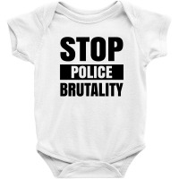 Stop Police Brutality Baby Bodysuit | Artistshot