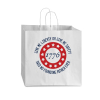 Give Me Liberty Or Give Me Safety Said No Founding Father Ever Vogue Paper Bag - 16 X 6 X 12 | Artistshot