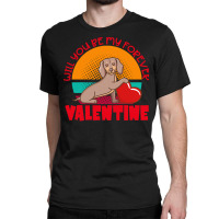 Dachshund Dog T  Shirt Dachshund Valentine Will You Be My Forever Cute Classic T-shirt | Artistshot