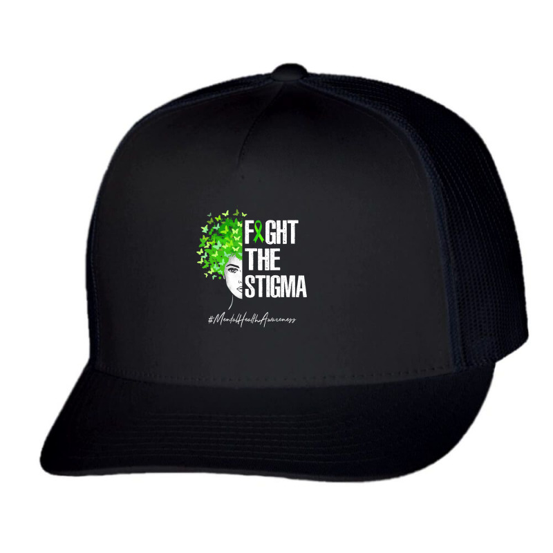 Fight The Stigma Mental Health Awareness Gif Trucker Cap by cm-arts | Artistshot