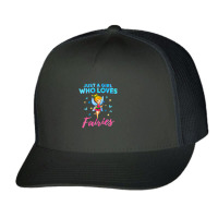 Just A Girl Who Loves Fairies Magical Fairy Trucker Cap | Artistshot